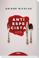 Antiespecista : una nueva ideología