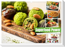 Superfood Power - Gesunde und leckere Superfood-Snacks (Wandkalender 2026 DIN A3 quer), CALVENDO Monatskalender