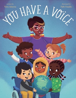 Ahiyya, Vera. You Have a Voice. Hightree Publishing, 2022.