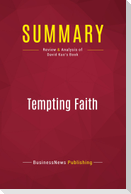 Summary: Tempting Faith