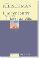 Une Rencontre Loin de l'Hotel de Ville