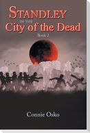 Standley in the City of the Dead