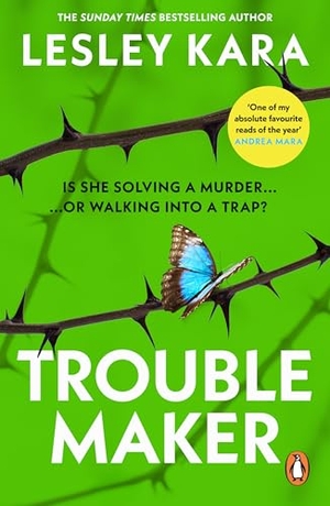 Kara, Lesley. Troublemaker. Transworld Publ. Ltd UK, 2026.