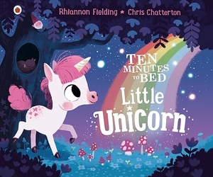 Fielding, Rhiannon. Little Unicorn. Penguin Young Readers Group, 2020.