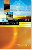 Did God Use Evolution?