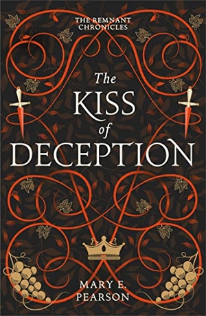 Pearson, Mary E.. The Kiss of Deception - The Remnant Chronicles. Hodder And Stoughton Ltd., 2022.