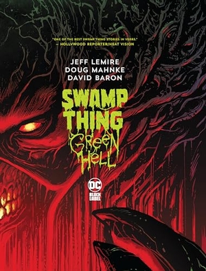 Mahnke, Doug / Jeff Lemire. Swamp Thing: Green Hell. DC Comics, 2023.