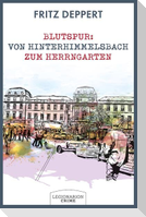 Blutspur: Von Hinterhimmelsbach zum Herrngarten