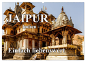 Jaipur -Indien- einfach liebenswert (Wandkalender 2024 DIN A2 quer), CALVENDO Monatskalender