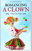 Romancing A Clown