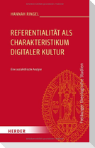 Referentialität als Charakteristikum digitaler Kultur