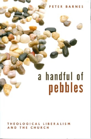 Barnes Peter. Handful of Pebbles. Banner of Truth, 2008.