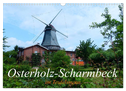 Osterholz-Scharmbeck im Teufelsmoor (Wandkalender 2024 DIN A3 quer), CALVENDO Monatskalender