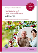Hochbetagte und Menschen mit Demenz aktivieren