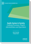 Gaelic Games in Society