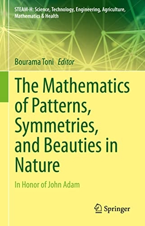 Toni, Bourama (Hrsg.). The Mathematics of Patterns, Symmetries, and Beauties in Nature - In Honor of John Adam. Springer International Publishing, 2021.