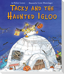Tacky and the Haunted Igloo