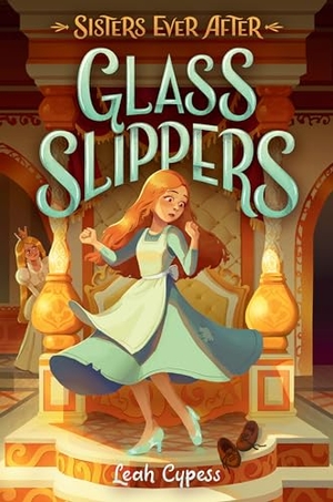 Cypess, Leah. Glass Slippers. Random House, 2023.