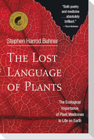 The Lost Language of Plants