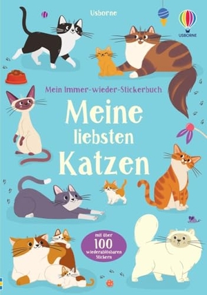 Mein Immer-wieder-Stickerbuch: Meine liebsten Katzen - mit über 100 wiederablösbaren Stickern in die Welt der Katzen eintauchen - Stickerheft ab 3 Jahren. Usborne Verlag, 2024.