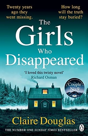 Douglas, Claire. The Girls Who Disappeared. Penguin Books Ltd (UK), 2022.