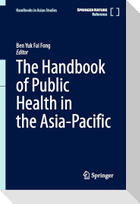 The Handbook of Public Health in the Asia-Pacific