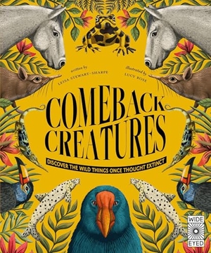 Stewart-Sharpe, Leisa. Comeback Creatures - Discover the Wild Things Once Thought Extinct?. Wide Eyed Editions, 2025.