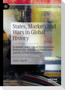 States, Markets and Wars in Global History