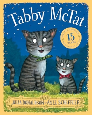 Donaldson, Julia. Tabby McTat (15th Anniversary Edition). Scholastic Australia, 2026.