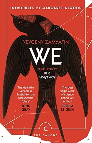 Zamyatin, Yevgeny. We. Canongate Books, 2021.