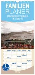 Familienplaner 2024 - Dampflokomotiven in Spur N mit 5 Spalten (Wandkalender, 21 x 45 cm) CALVENDO