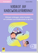 Verdacht auf Kindeswohlgefährdung?¿