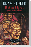 El entierro de las ratas y otros cuentos de horror