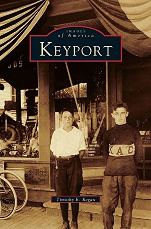 Regan, Timothy E.. Keyport. Arcadia Publishing Library Editions, 1995.