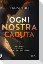 Ogni nostra caduta