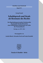 Schuldspruch und Strafe als Resonanz des Rechts