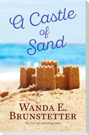 A Castle of Sand