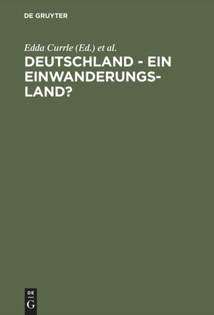 Wunderlich, Tanja / Edda Currle (Hrsg.). Deutschland - ein Einwanderungsland? - Rückblick, Bilanz und neue Fragen. De Gruyter Oldenbourg, 2001.