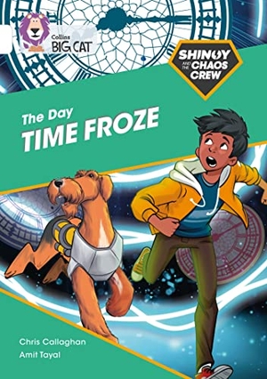 Callaghan, Chris. The Shinoy and the Chaos Crew: The Day Time Froze - Band 10/White. HarperCollins UK, 2021.