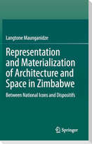Representation and Materialization of Architecture and Space in Zimbabwe