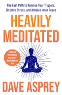 Heavily Meditated