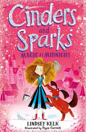 Kelk, Lindsey. Cinders and Sparks: Magic at Midnight. HarperCollins Publishers, 2019.