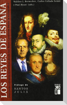 Los reyes de España : dieciocho retratos históricos desde los Reyes Católicos hasta la actualidad