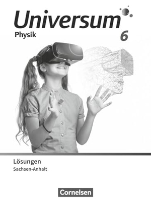 Universum Physik 6. Schuljahr. Gymnasium Sachsen-Anhalt - Lösungen zum Schulbuch. Cornelsen Verlag GmbH, 2024.