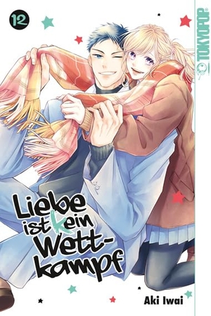 Iwai, Aki. Liebe ist (k)ein Wettkampf 12. TOKYOPOP GmbH, 2024.