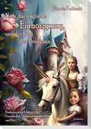 Nora, das magische Einhornpony, und der Ring der Prinzessin - Kinderbuch ab 4 Jahren über Freundschaft, Hilfsbereitschaft und Mut