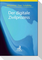 Der digitale Zivilprozess