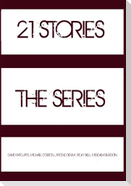 21 Stories - The Series