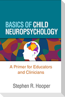 Basics of Child Neuropsychology
