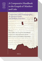 A Comparative Handbook to the Gospels of Matthew and Luke